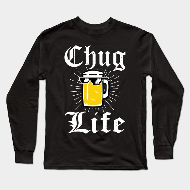 Chug Life 2 Beer Fan College Beer Lover Long Sleeve T-Shirt by atomguy